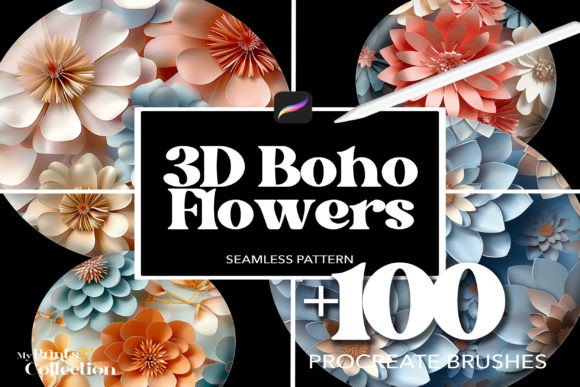100 Procreate 3D Boho Flowers Brushes: A Comprehensive Guide
